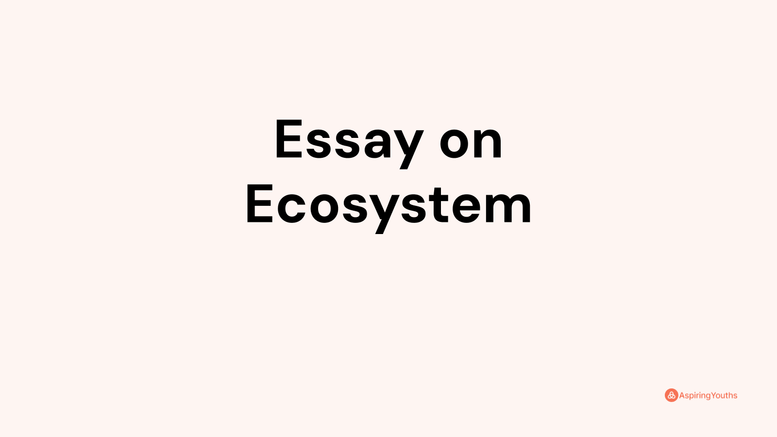 essay-on-ecosystem