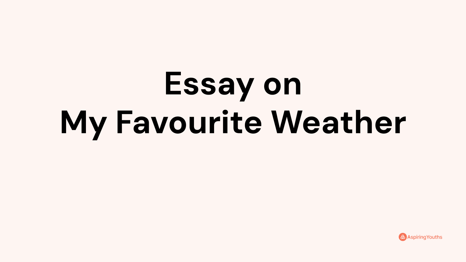 favourite weather essay