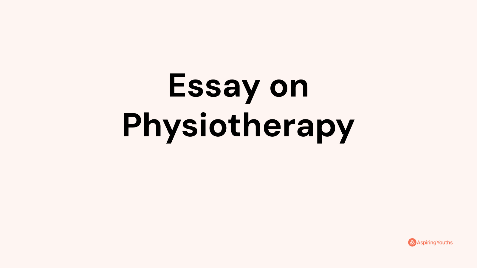 describe physical therapy essay