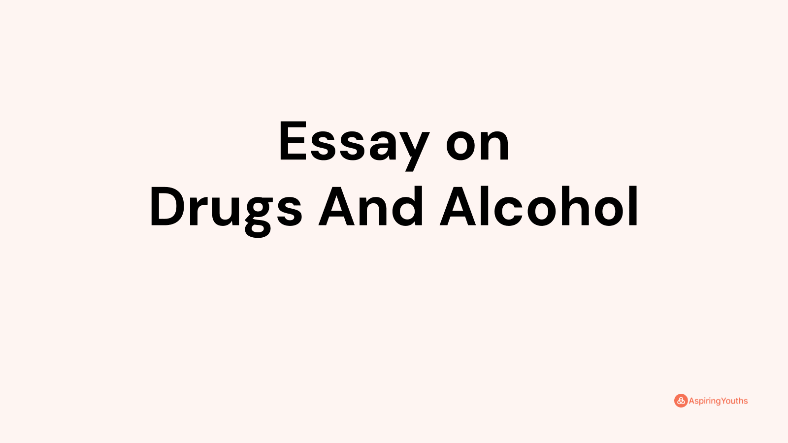 irish essay on drugs and alcohol