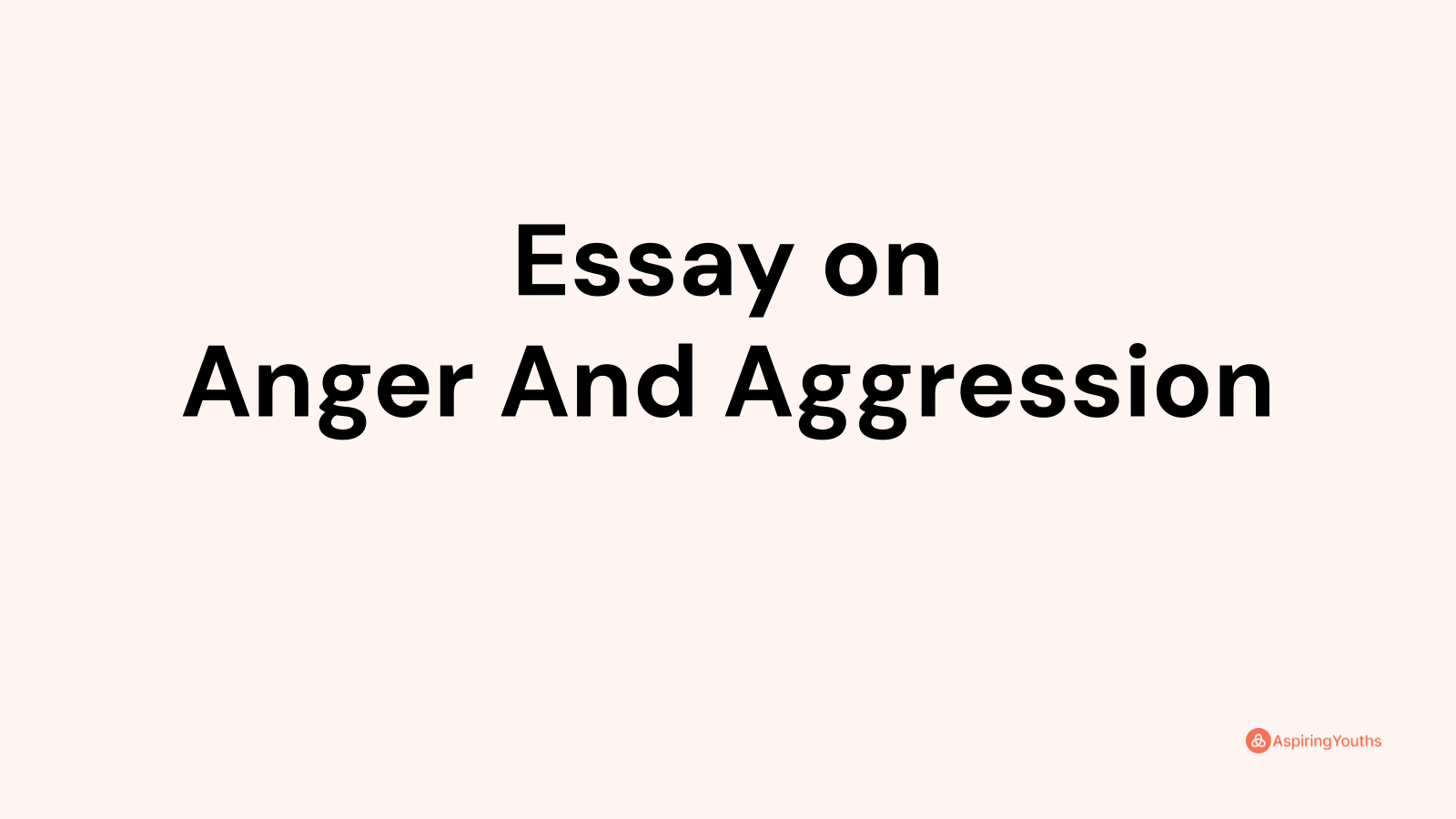 200 word essay on anger management