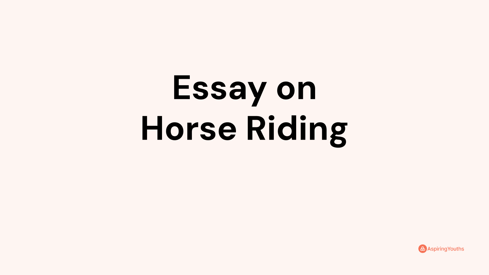 persuasive essay on horse riding