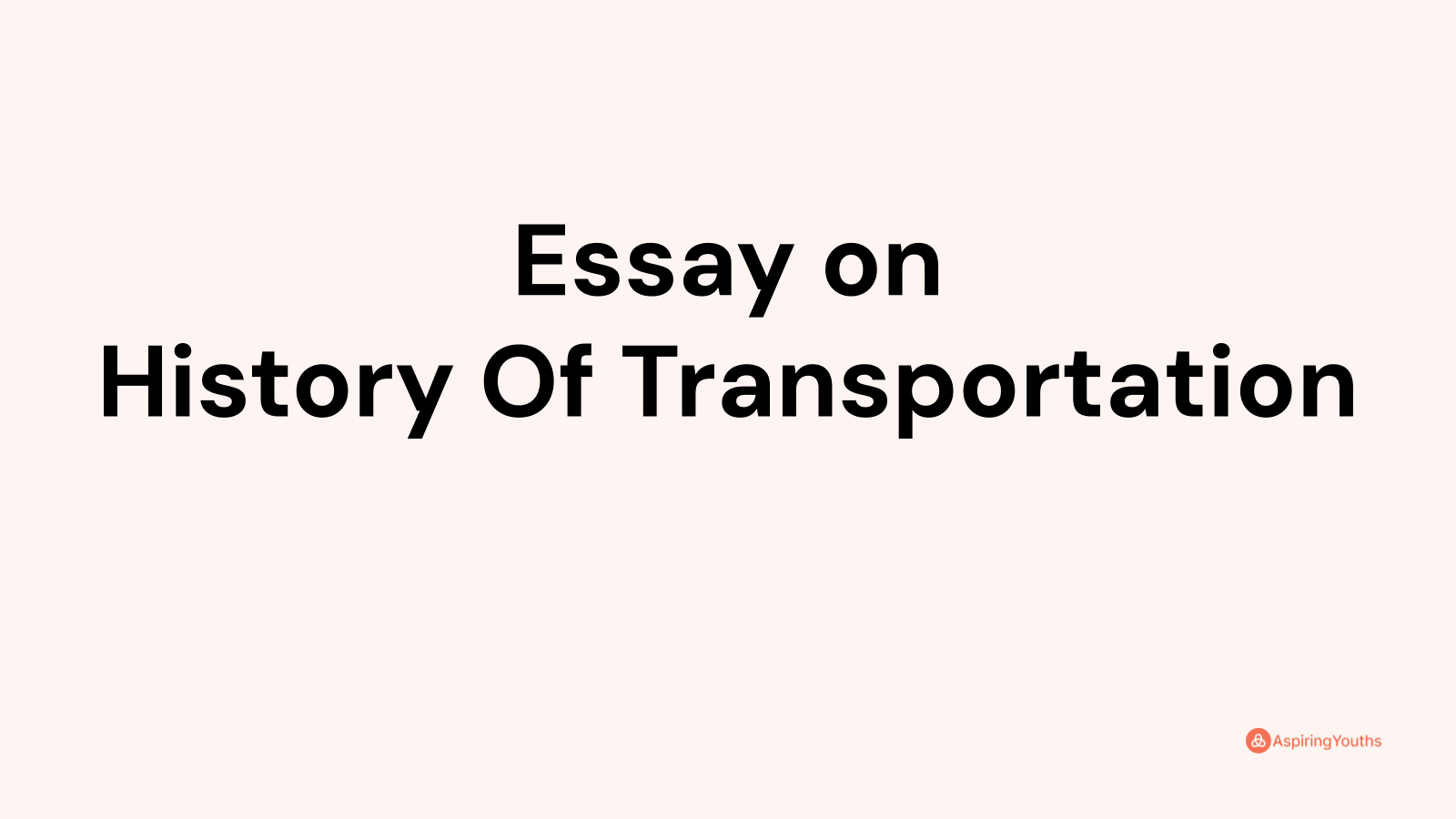 essay about history transportation