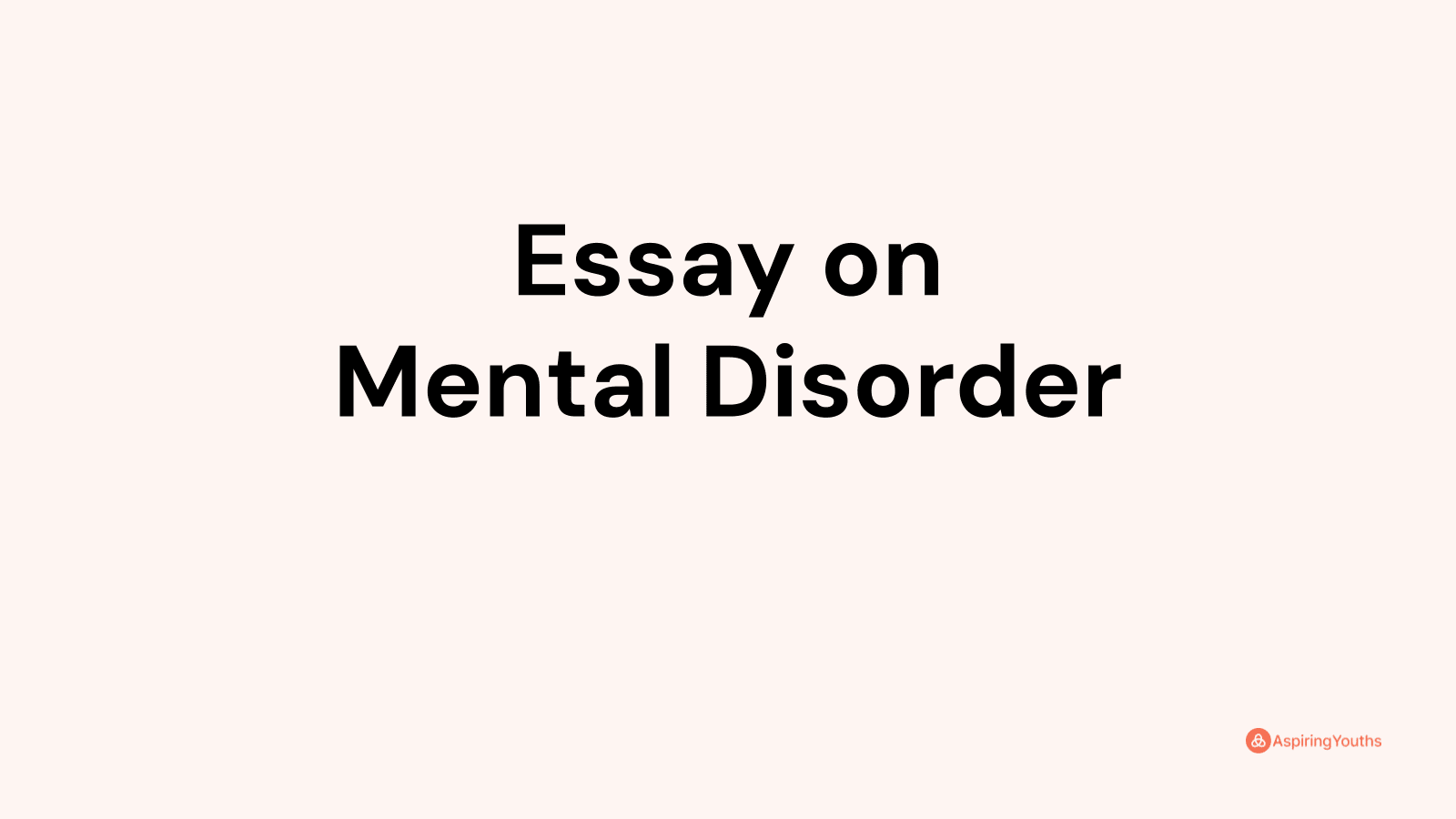 essay-on-mental-disorder