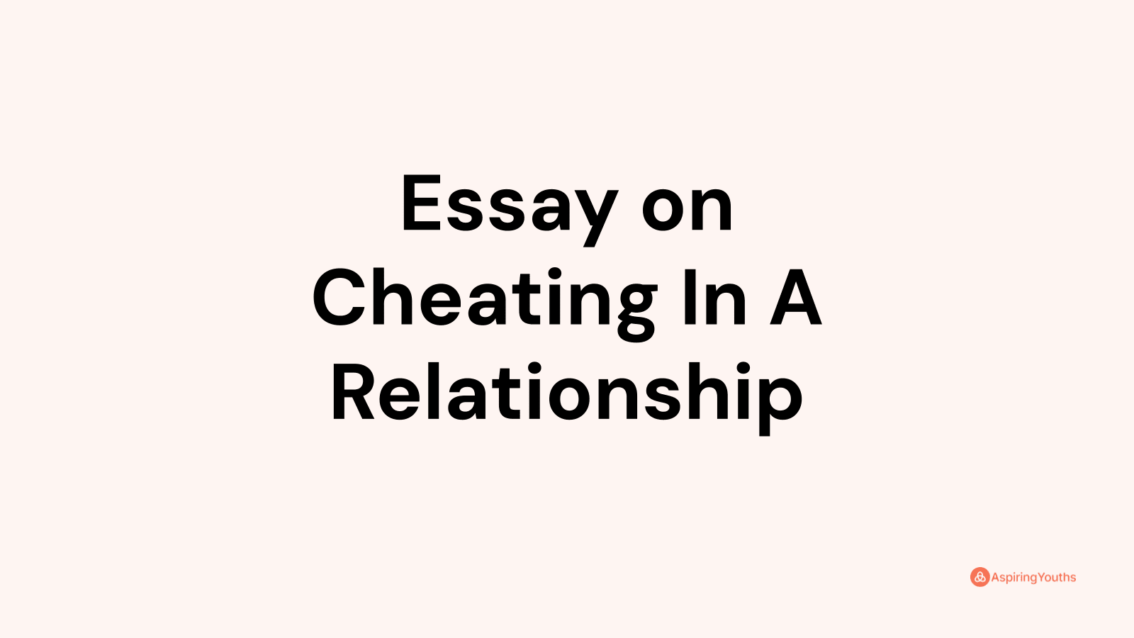 cheating on your partner essay