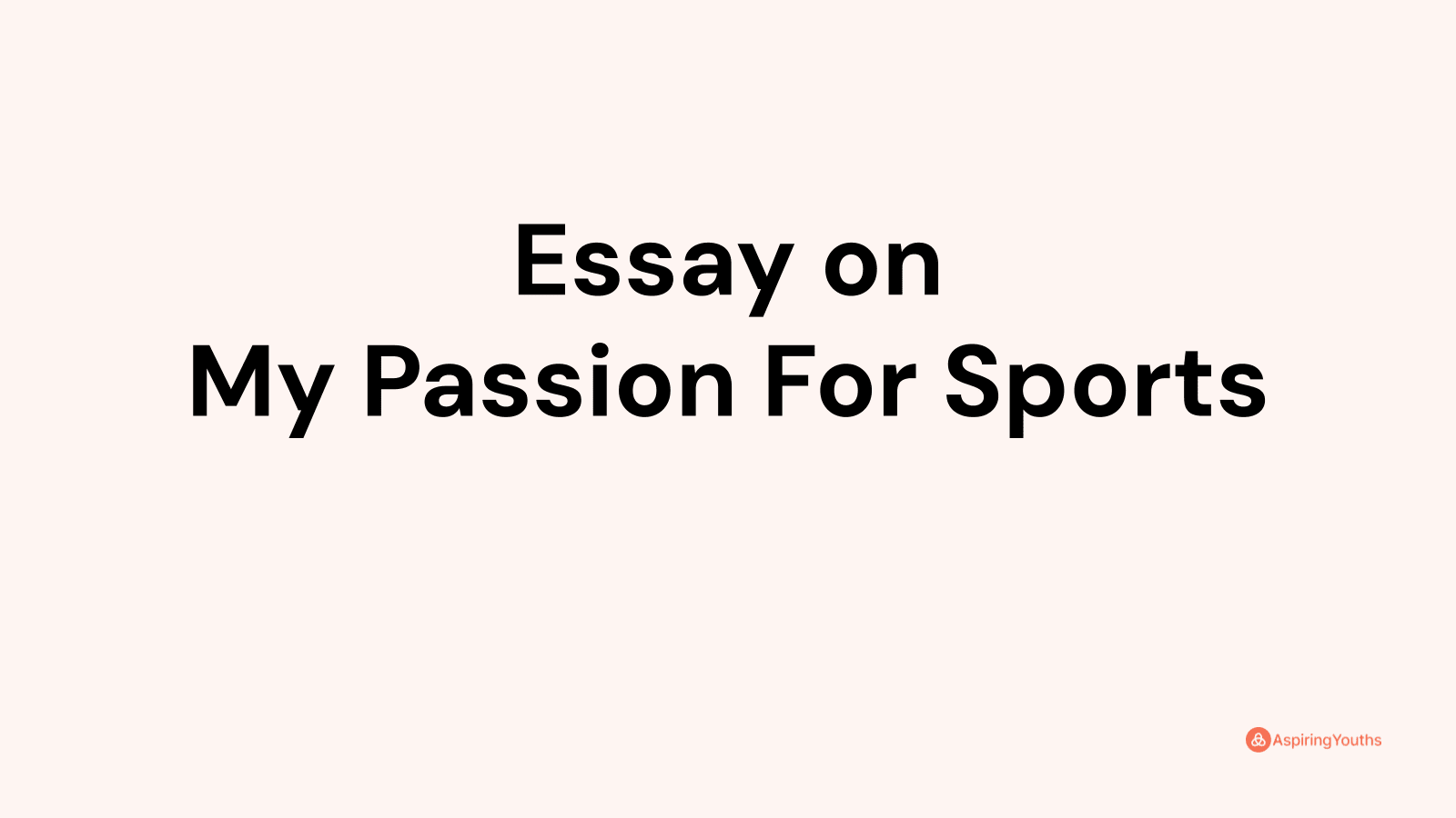 essays about love for sports