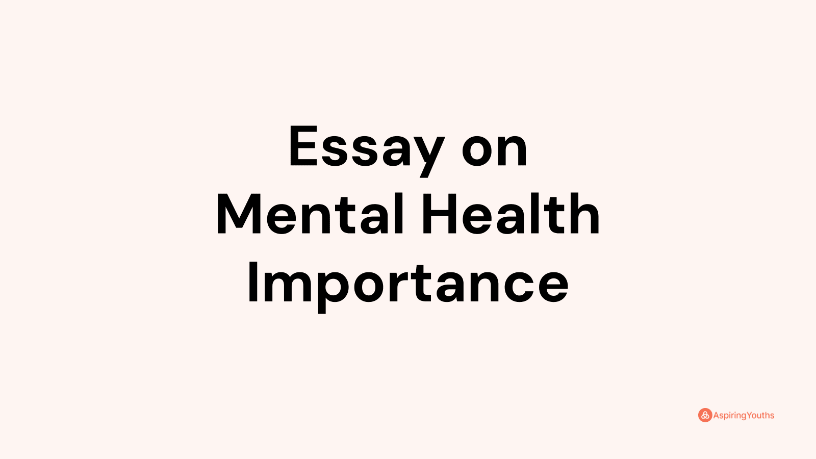 essay-on-mental-health-importance