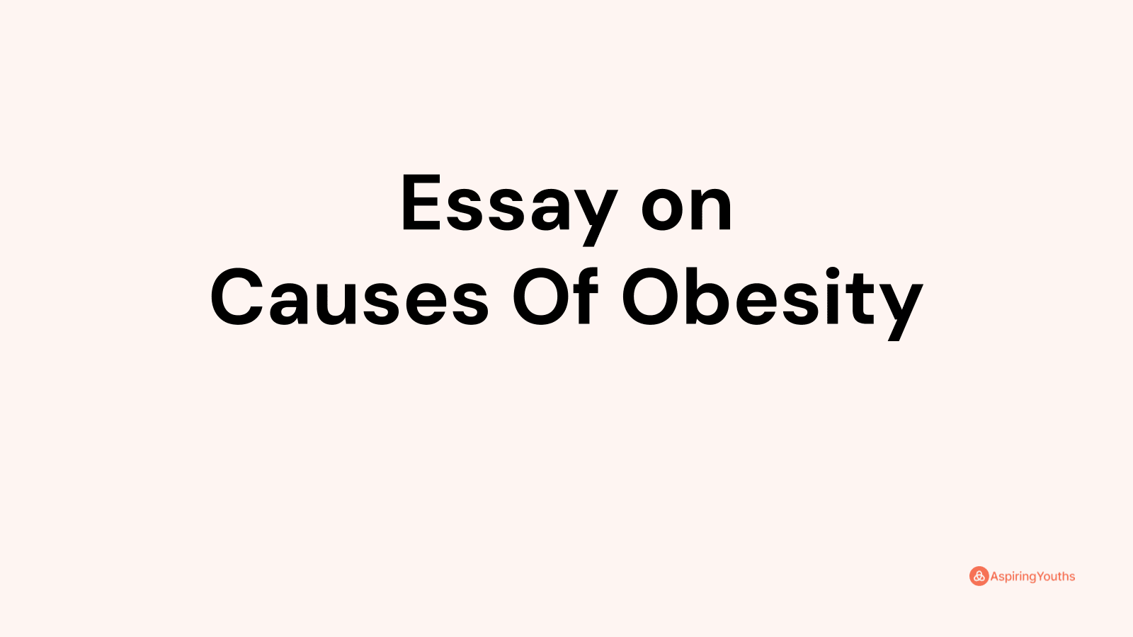 essay causes of obesity