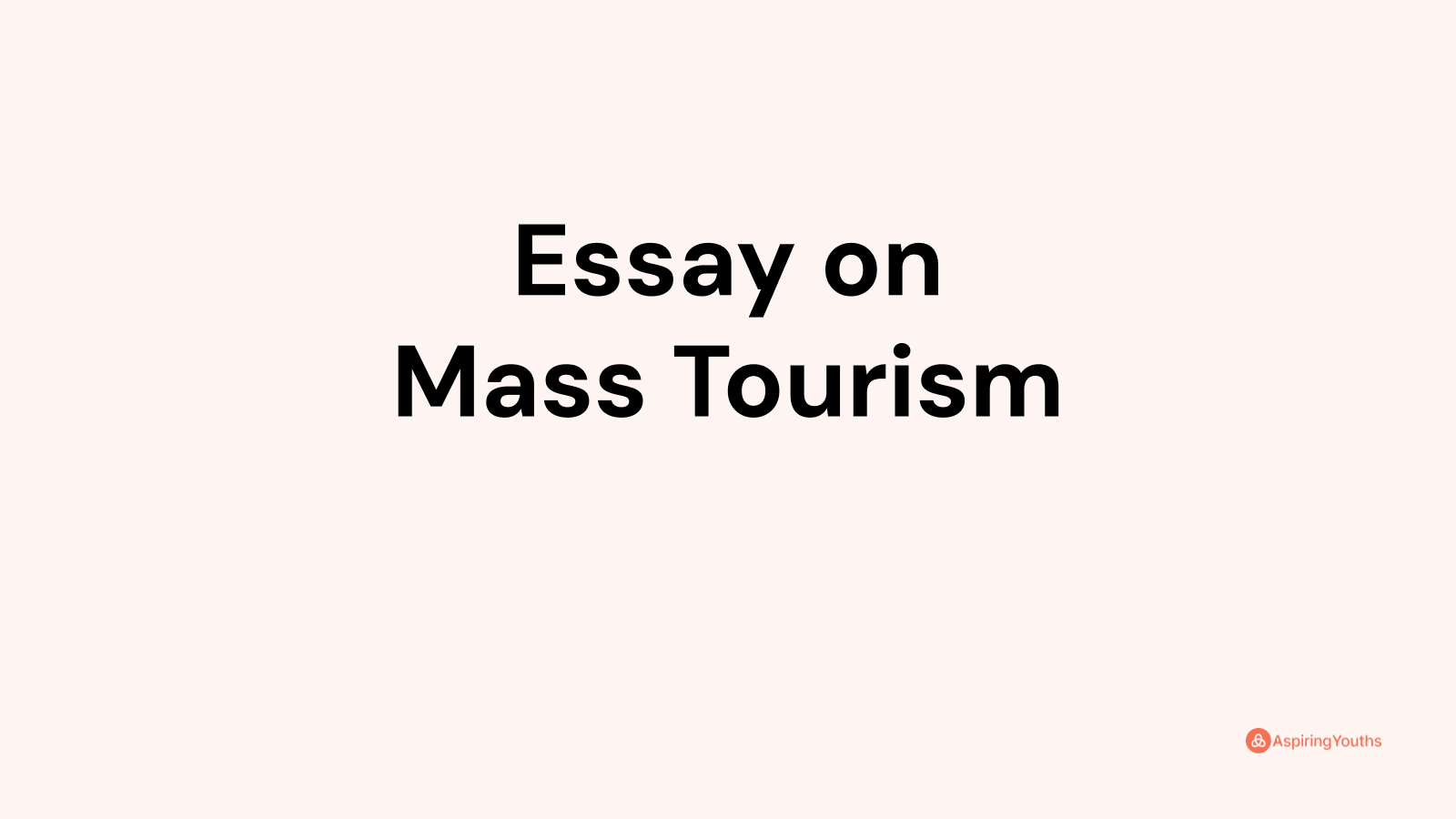 essay mass tourism
