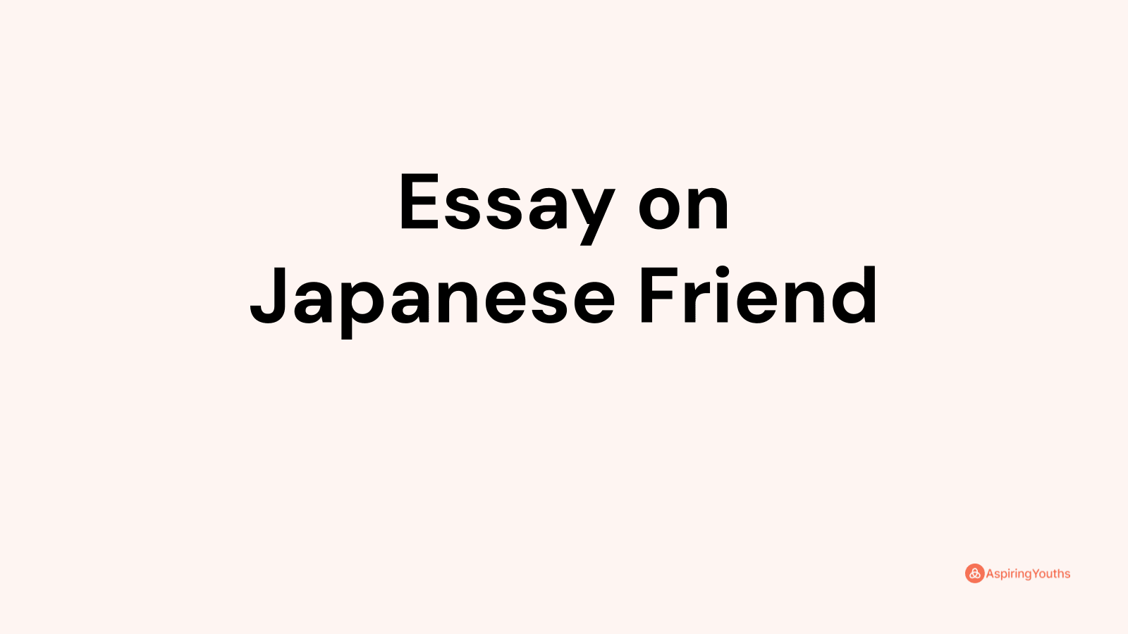 japanese essay about my friend