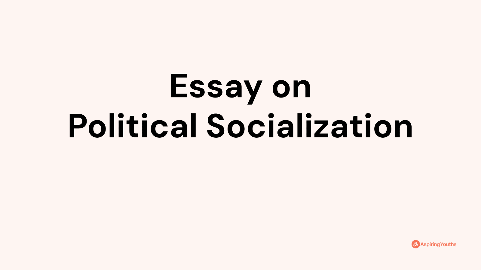 political socialization family essay