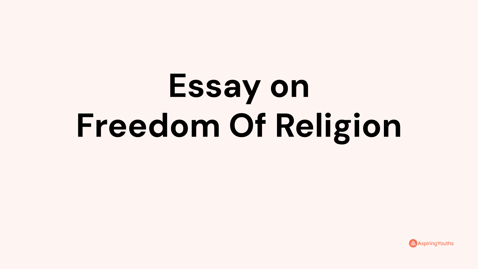 essay on freedom of religion