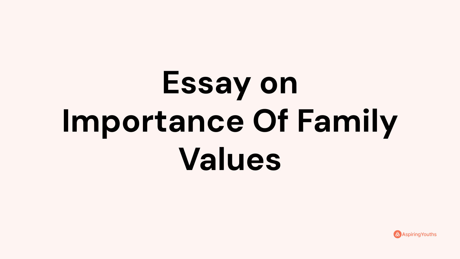 family values and traditions essay