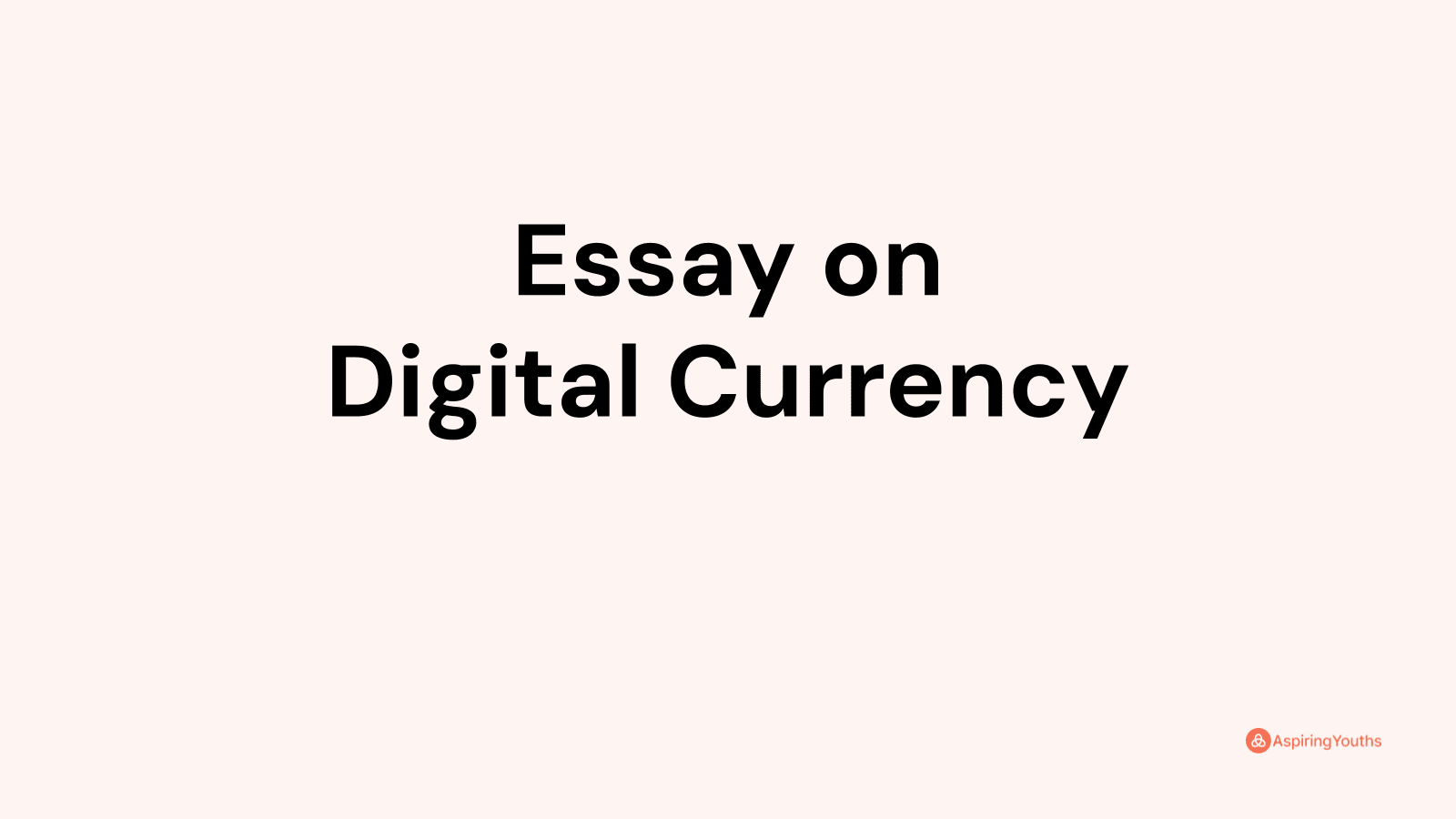 digital currency essay