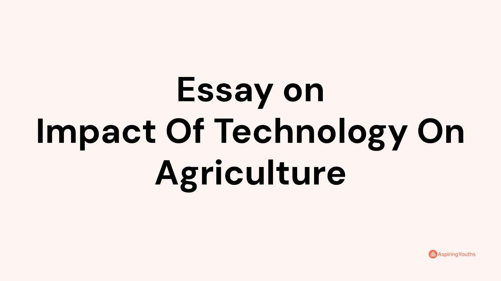 impact of technology on agriculture research paper