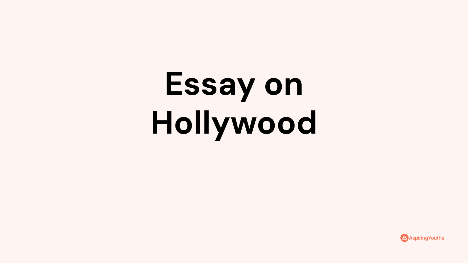 essay on hollywood movies