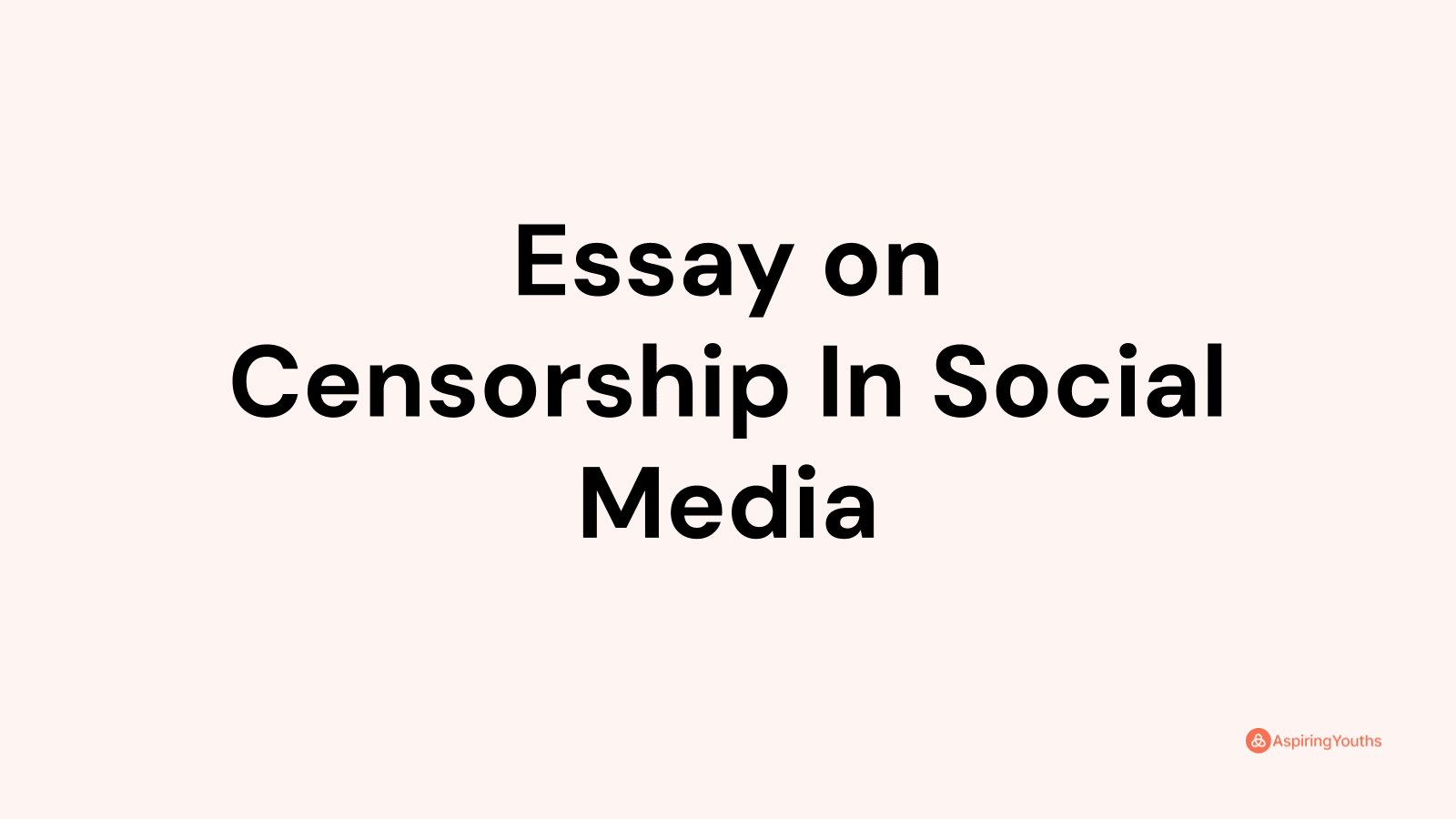 short essay on censorship in media