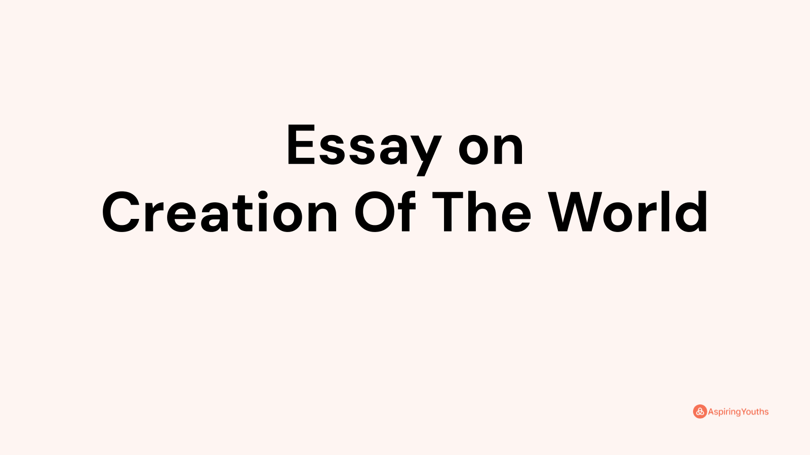 create your own world essay