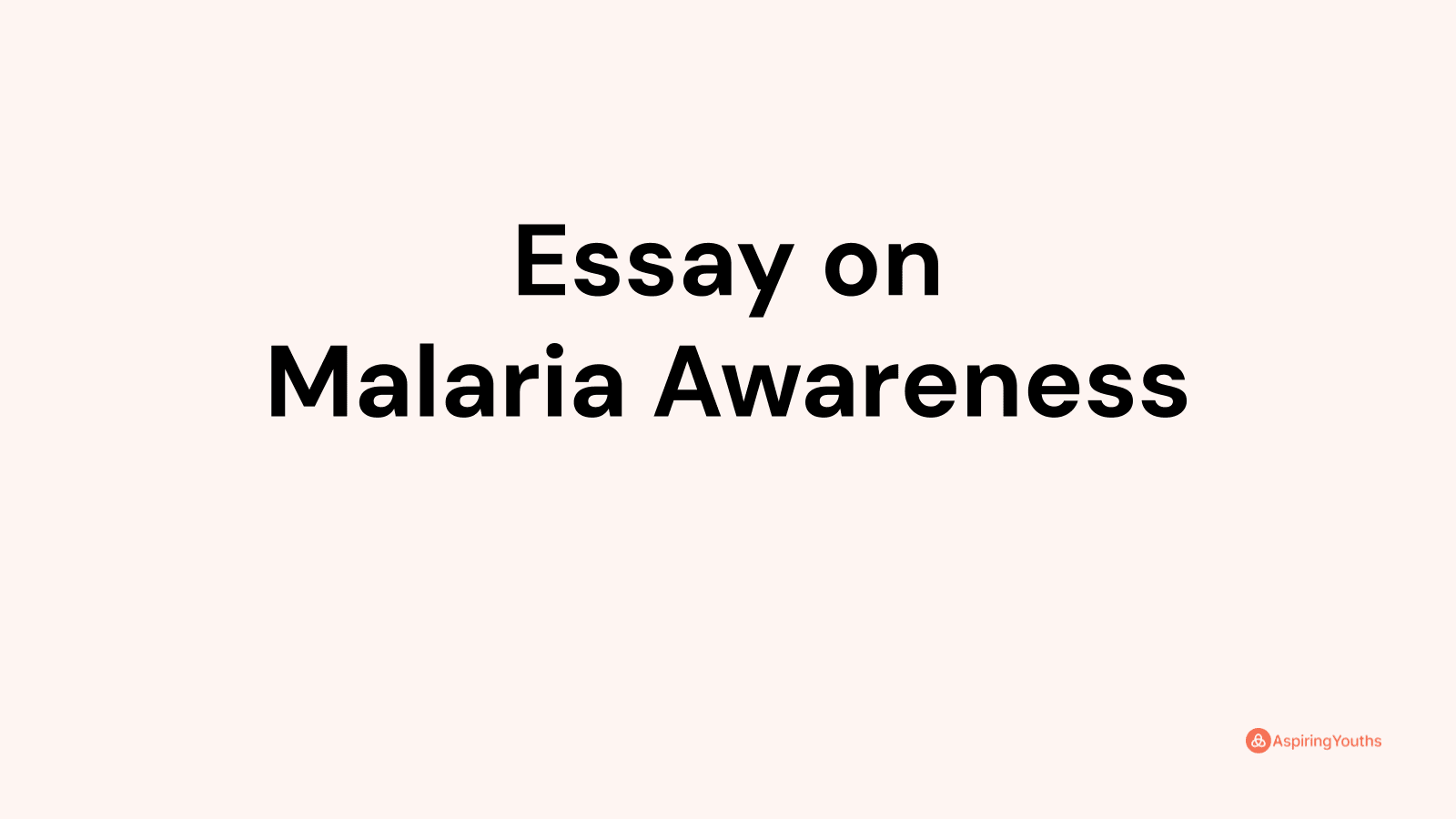 malaria argumentative essay