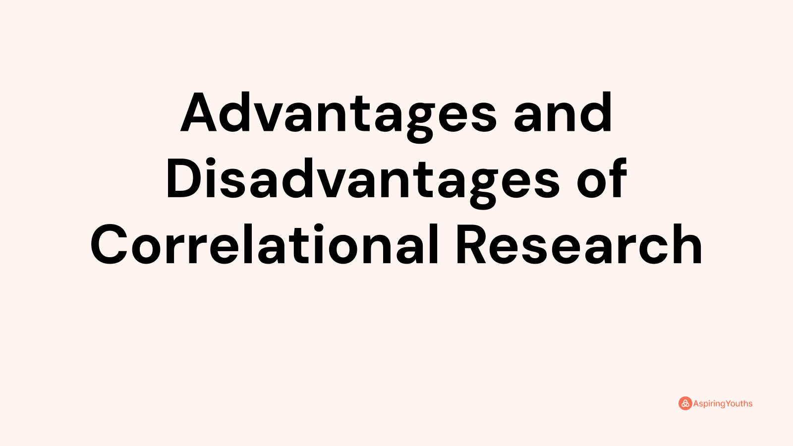 advantages-and-disadvantages-of-correlational-research