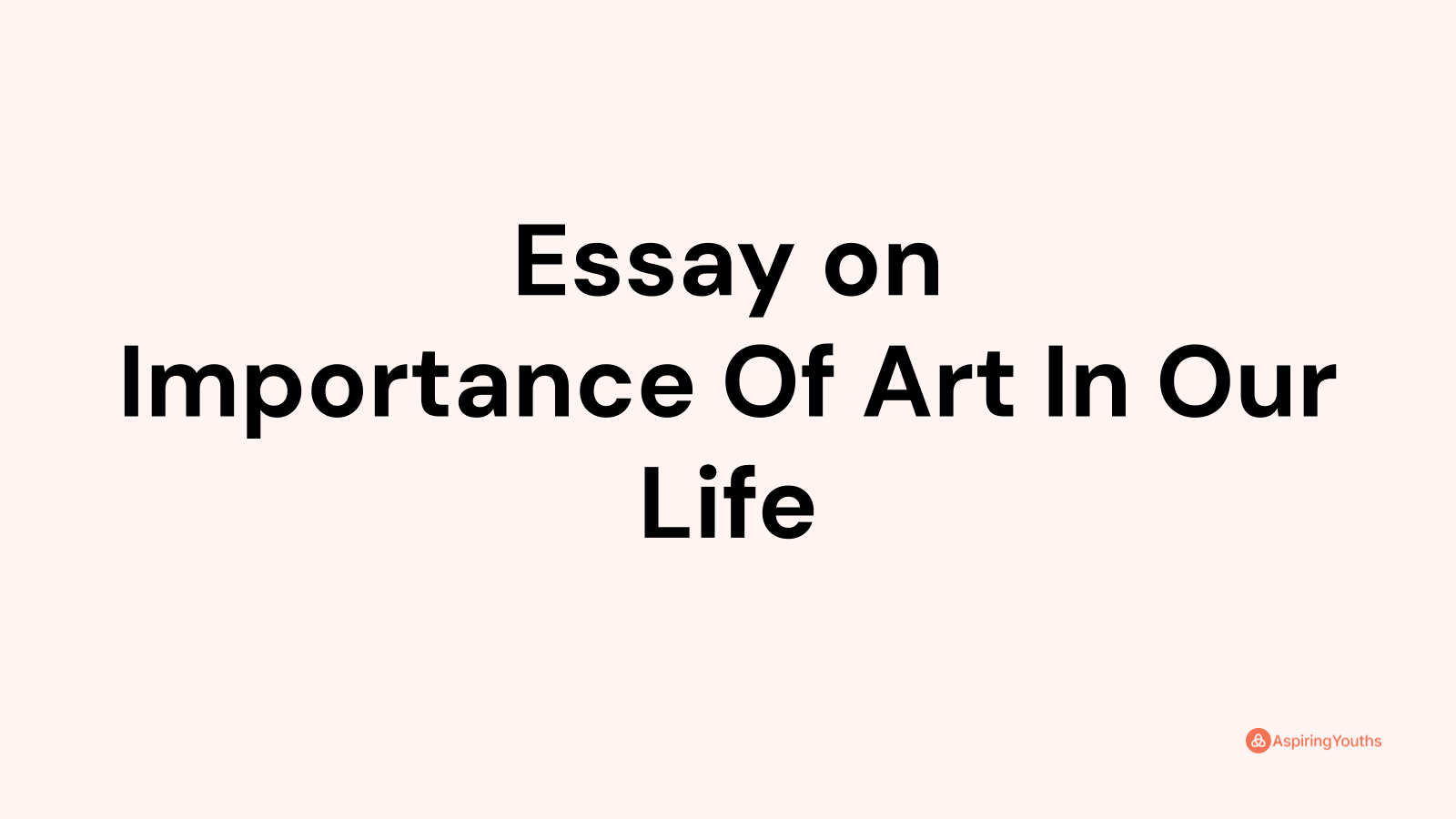 essay on art importance