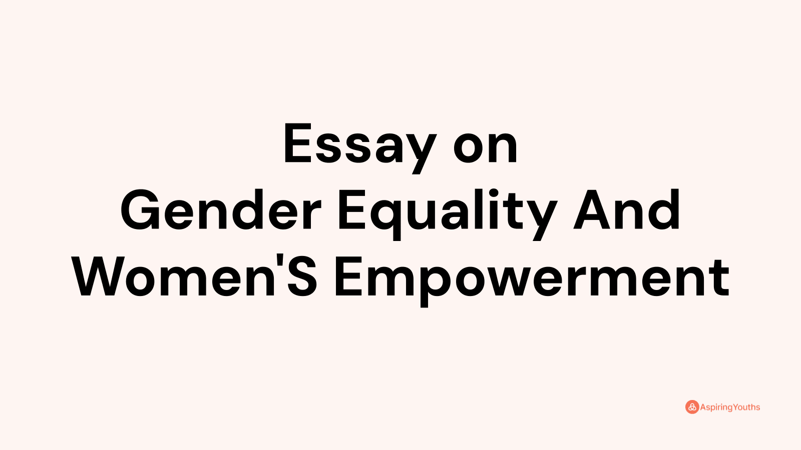 gender equality and women's empowerment essay upsc