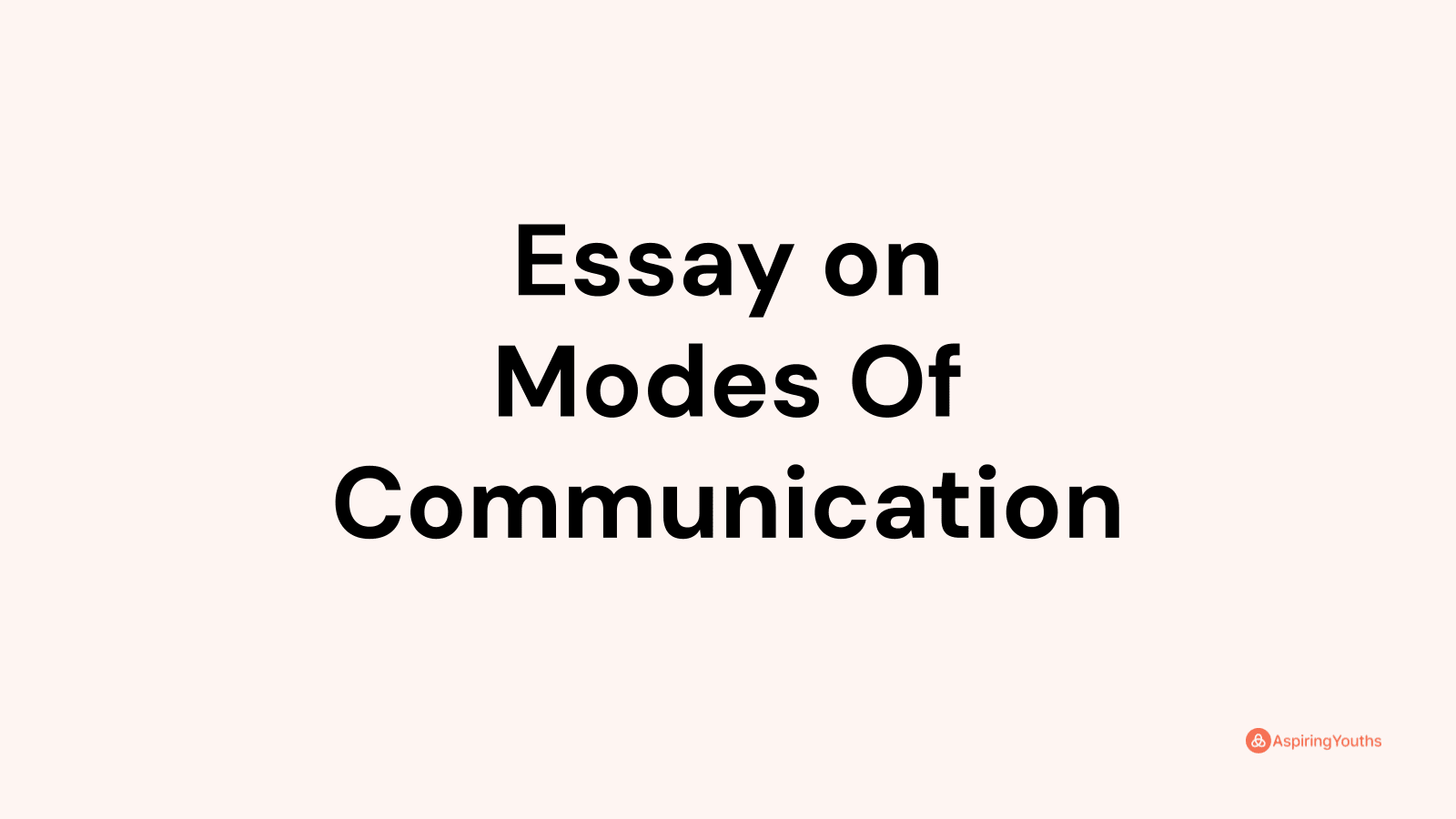 what are the types of communication essay