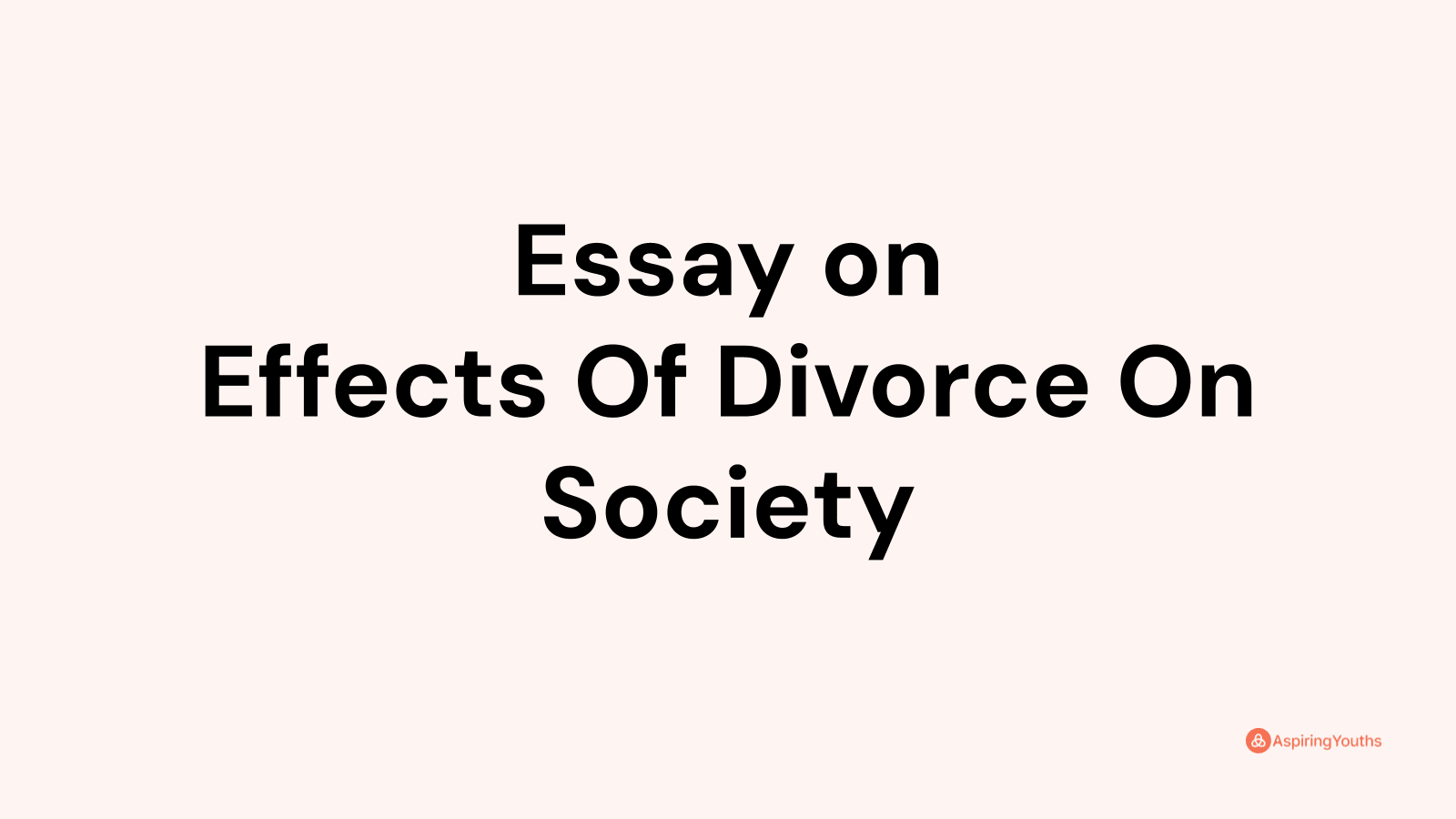 essay about effects of divorce on family life