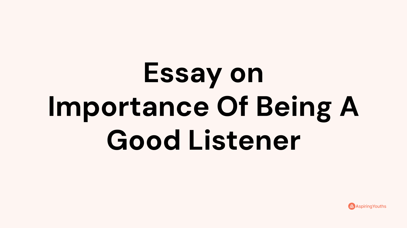essay on good listener