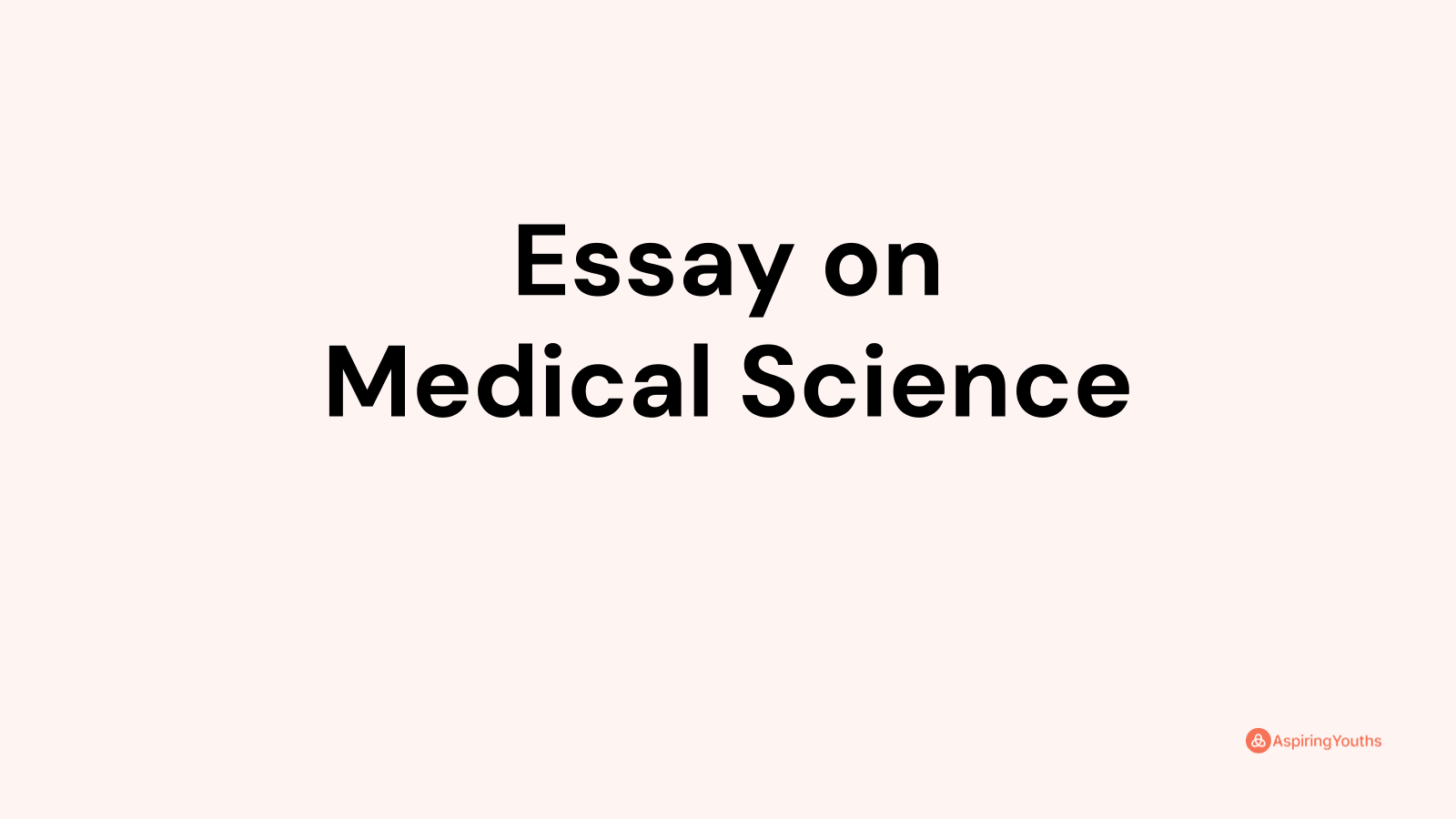 ielts essay on medical science