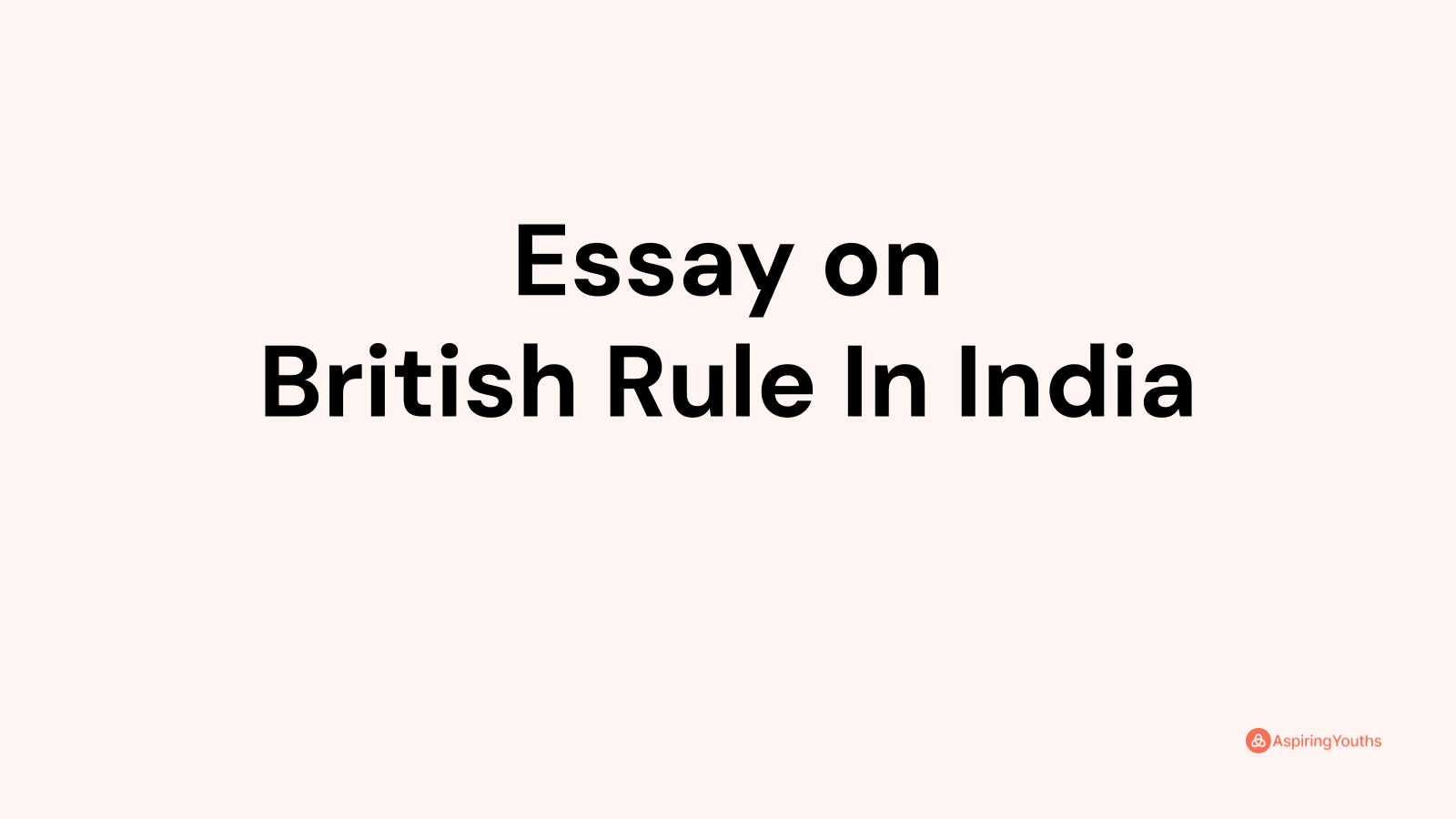 essay about a british rule
