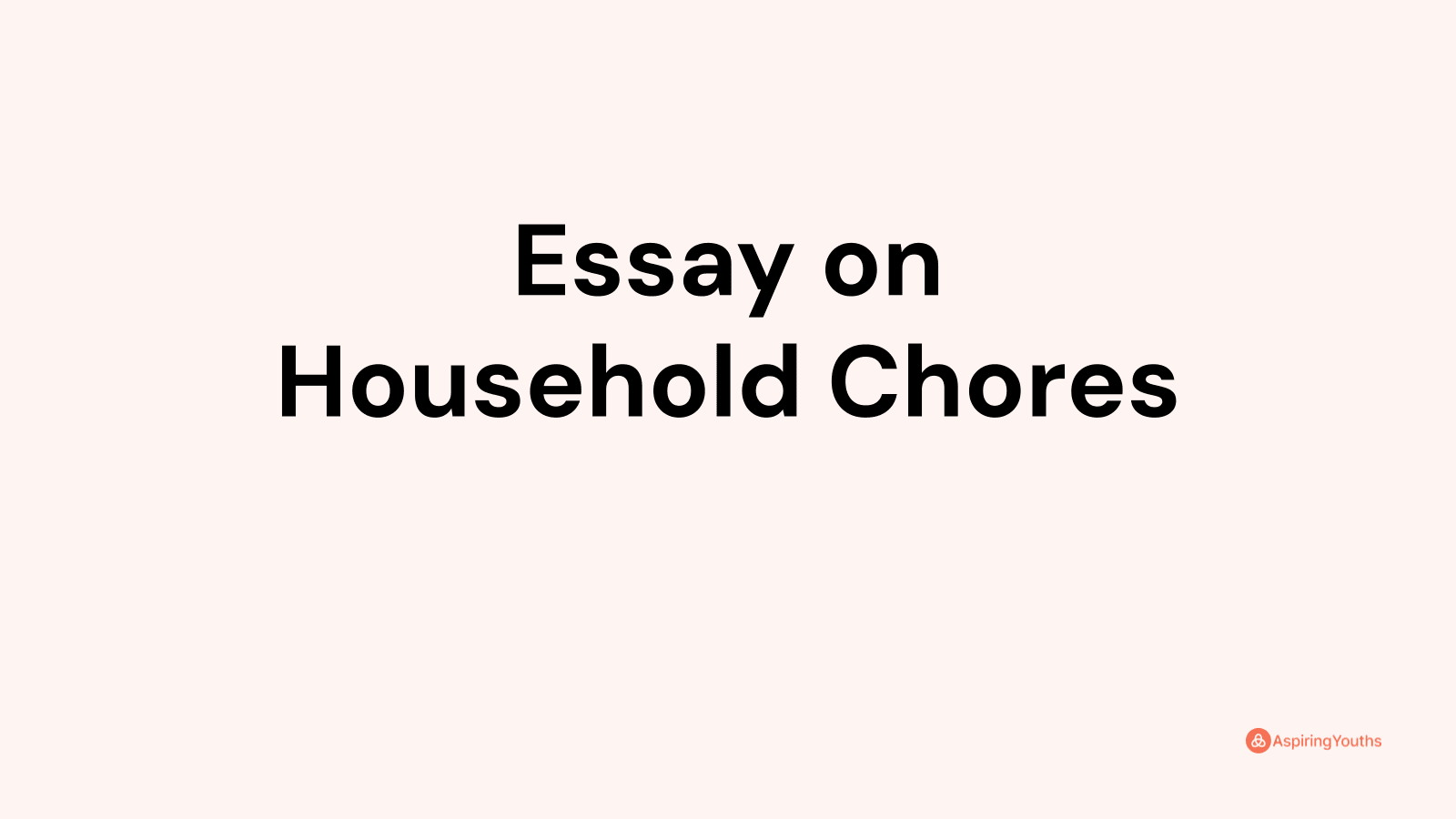 essay about household chores 150 words