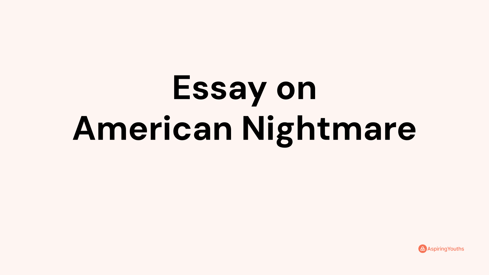 essay about a nightmare i once had