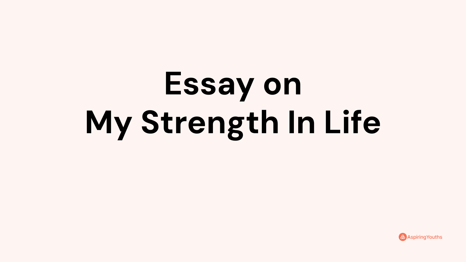 critique essay about three words of strength