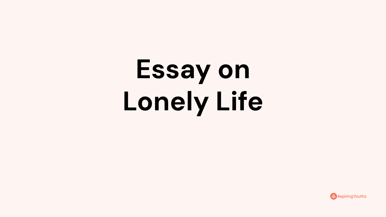 essay about lonely girl