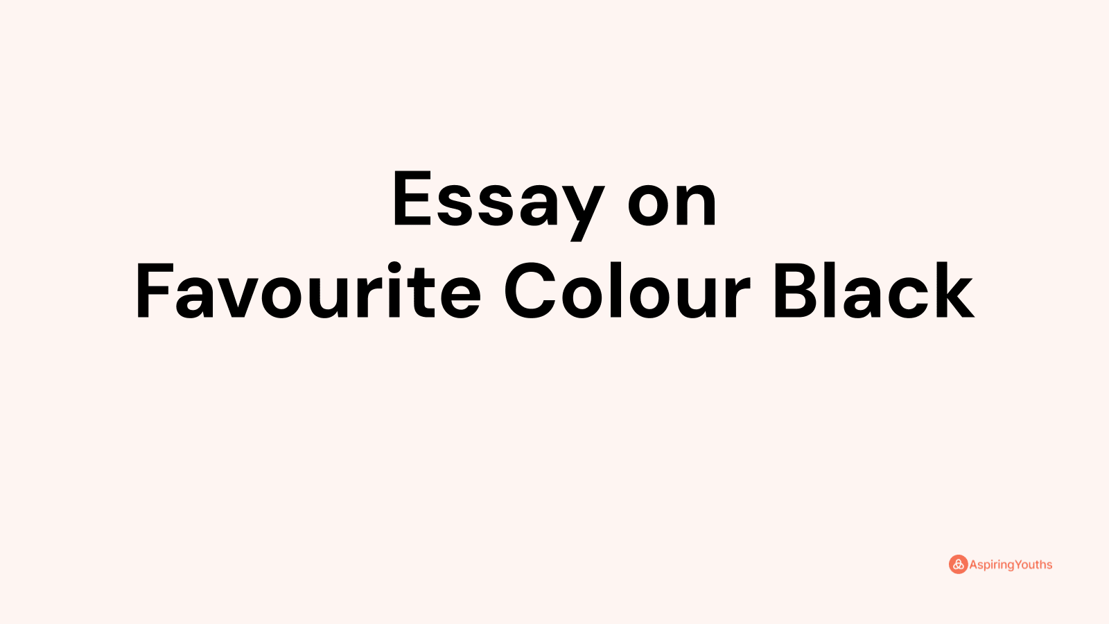 my favourite colour black essay