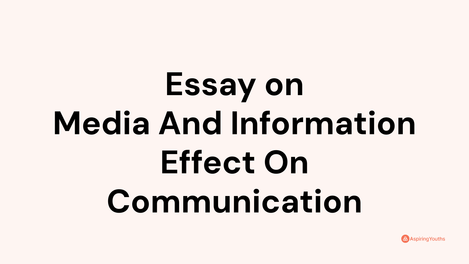 essay on media and information