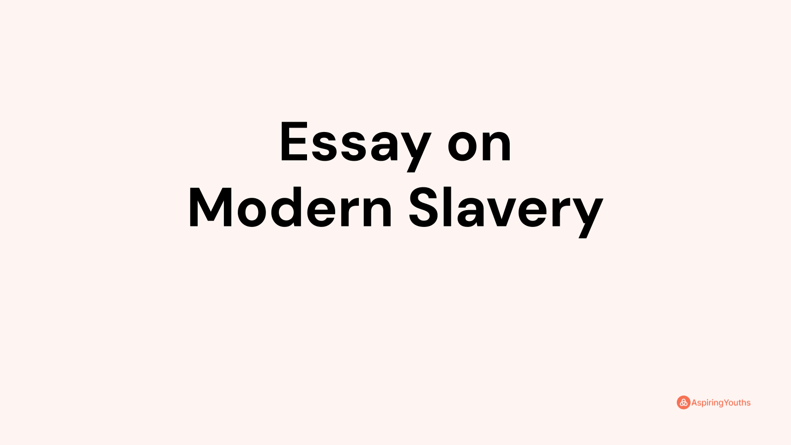 essay about modern slavery