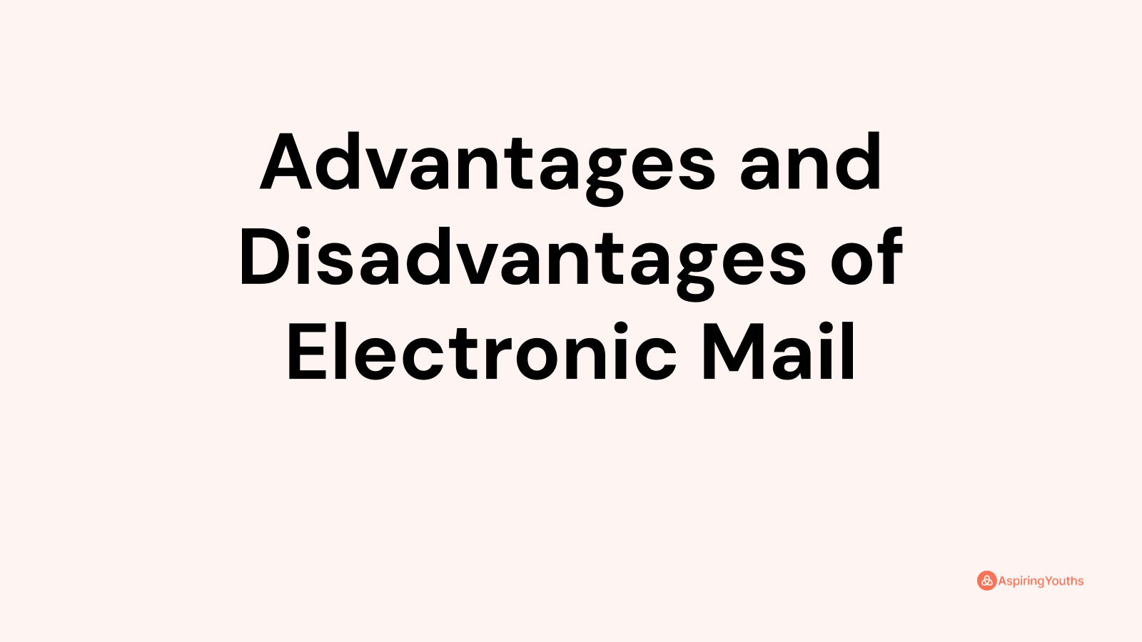 advantages-and-disadvantages-of-electronic-mail