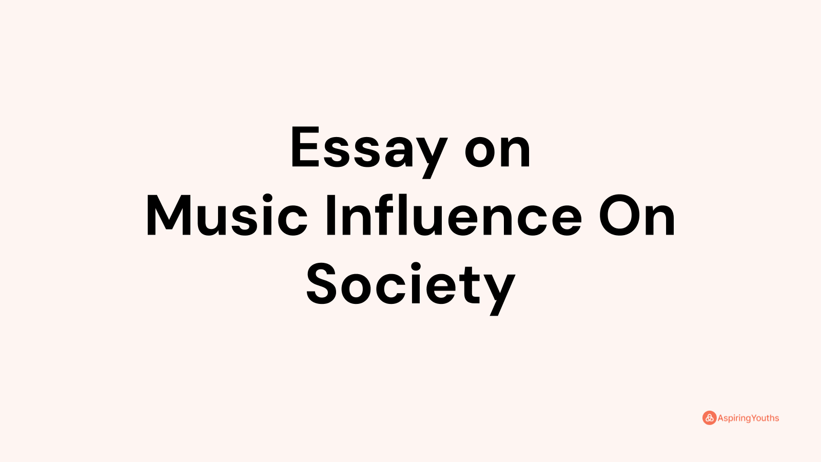 music influence on society essay