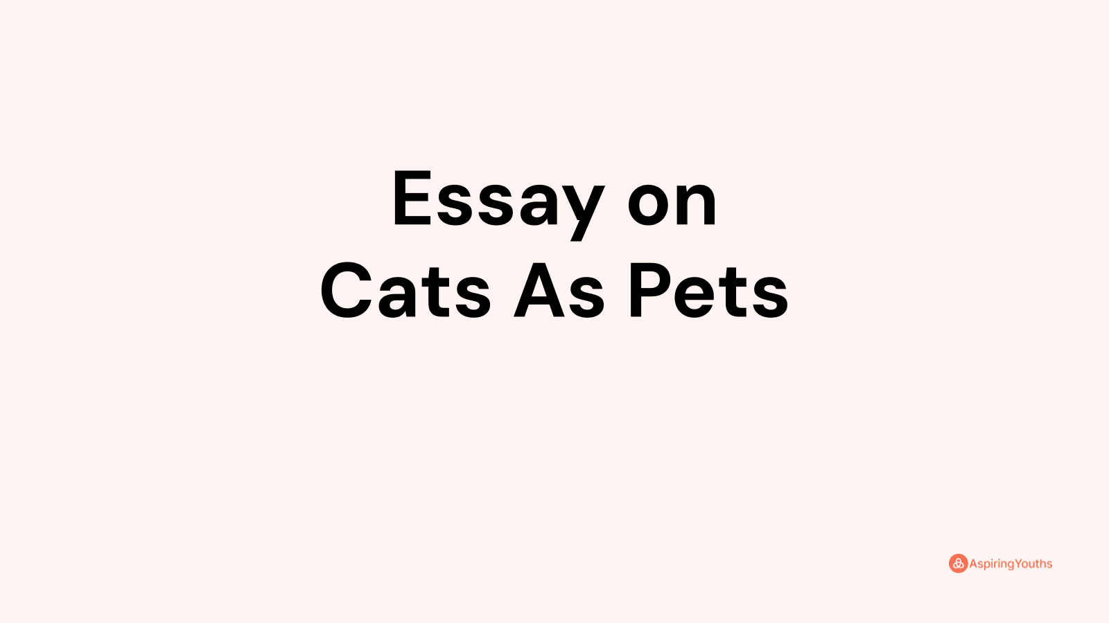 essay on cats are better pets