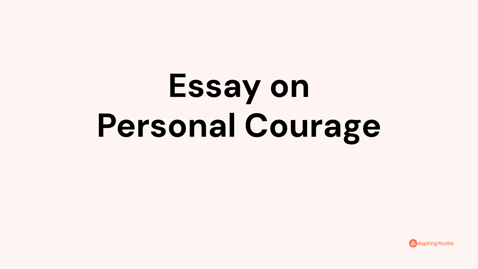 personal courage essay