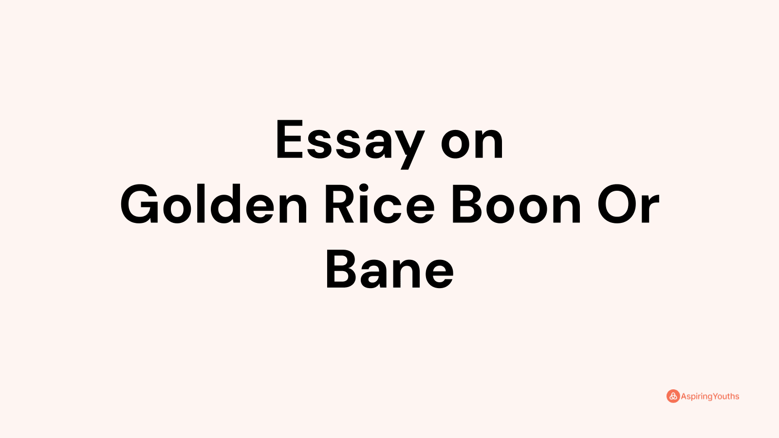 essay on golden rice