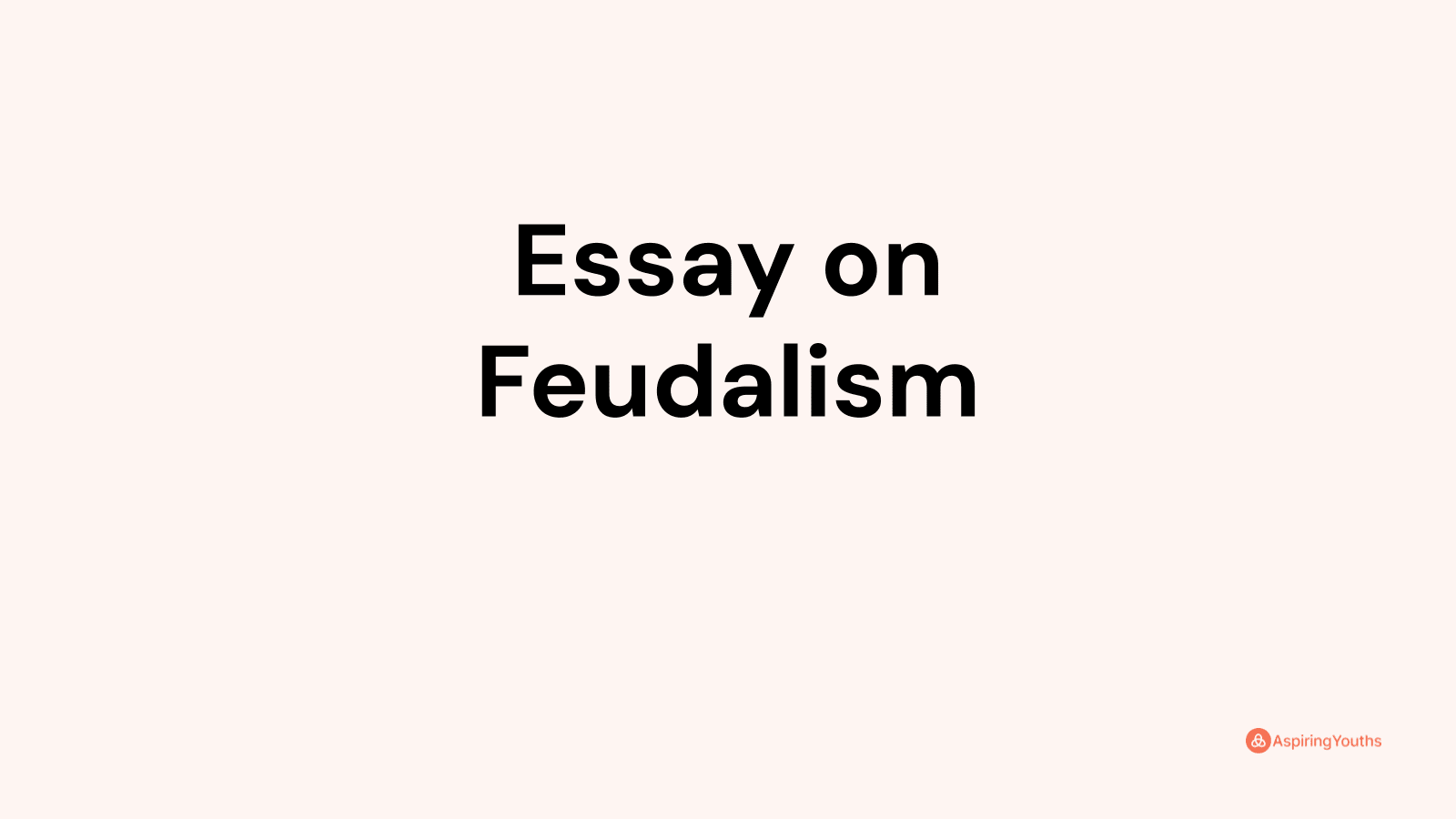 feudalism essay introduction