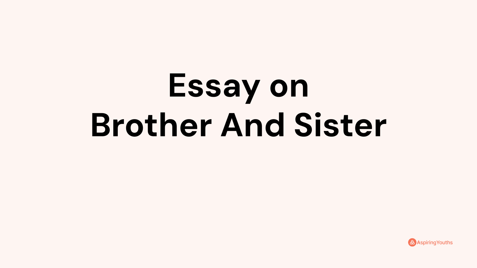 essay-on-brother-and-sister