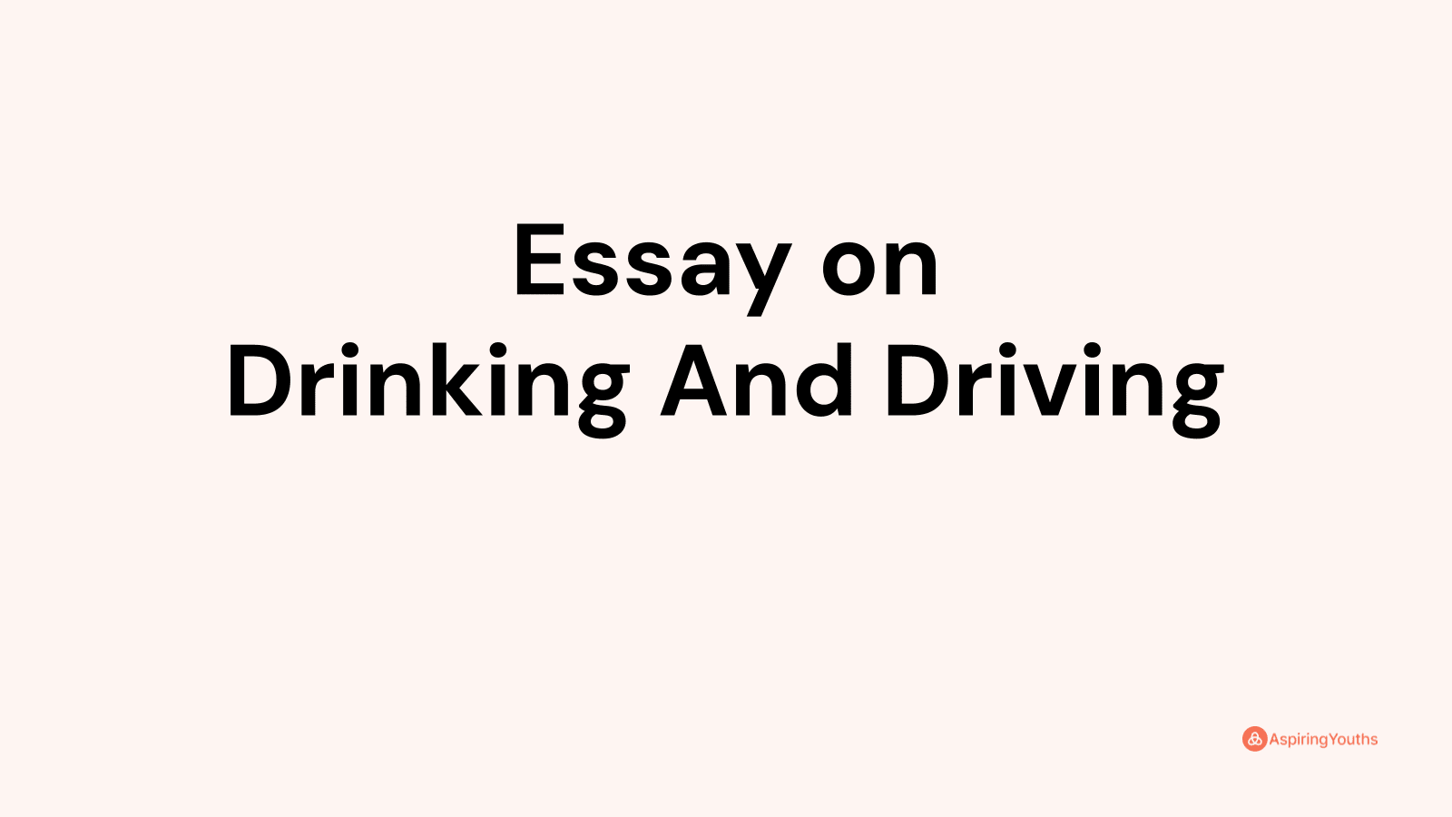 essays on drinking and driving