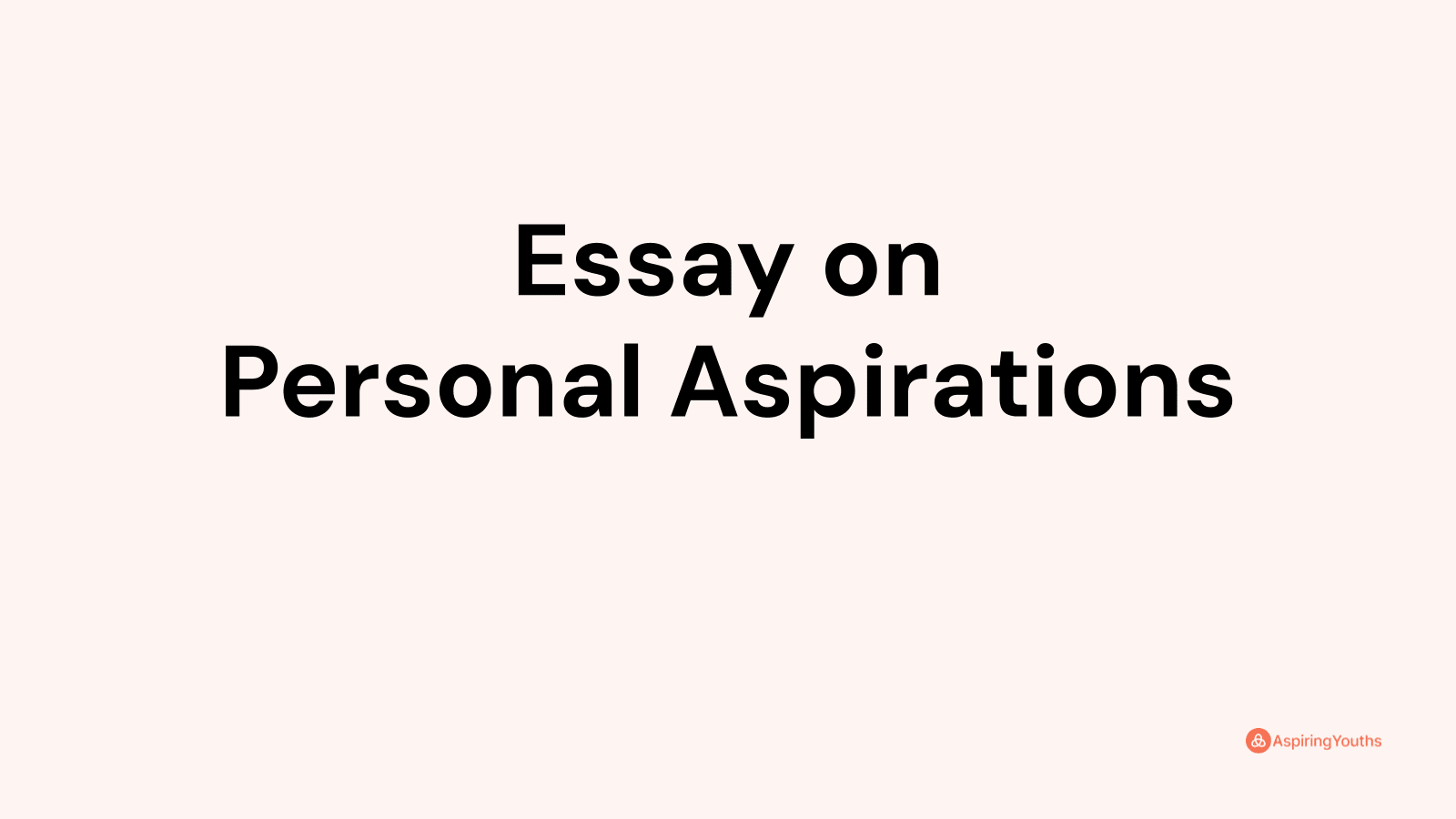 essay-on-personal-aspirations