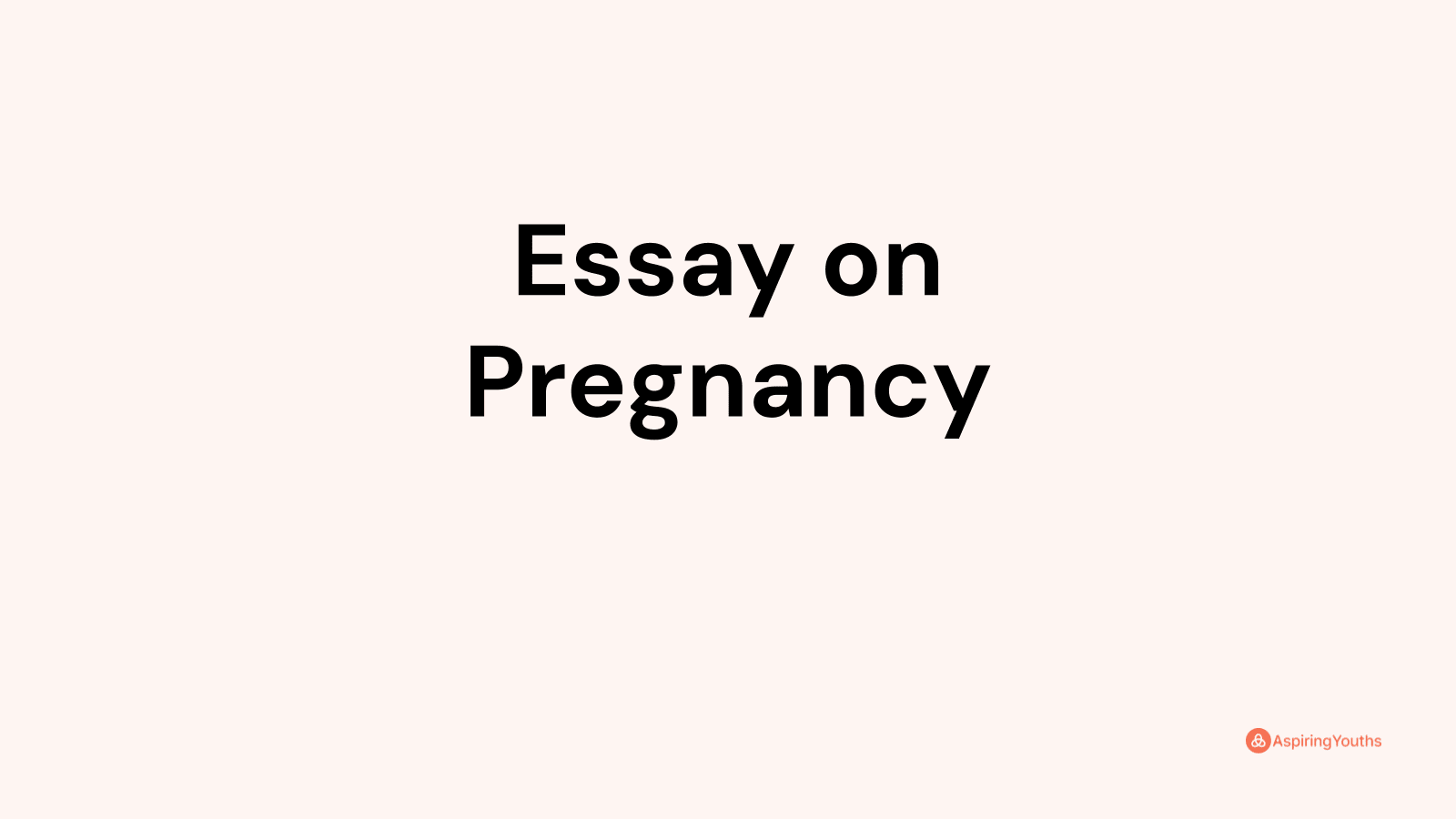 essay on pregnancy