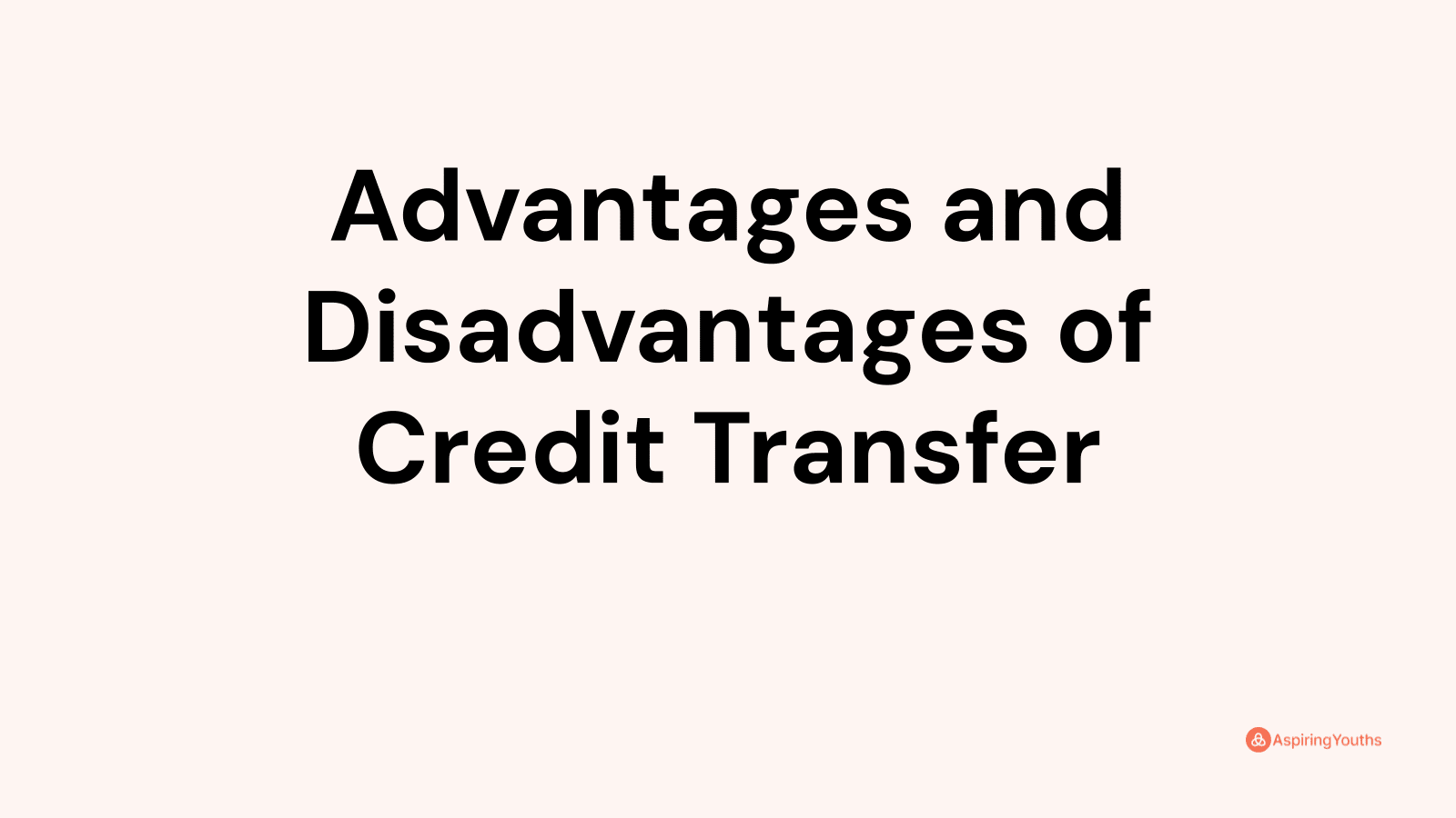 advantages-and-disadvantages-of-credit-transfer