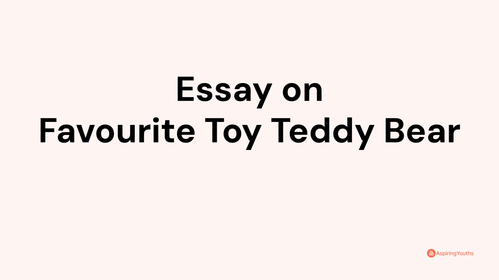 essay-on-favourite-toy-teddy-bear